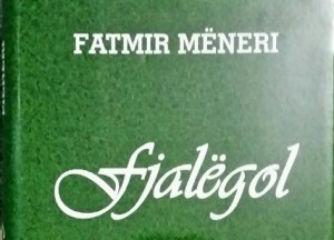 Fatmir-Meneri-Fjalegol